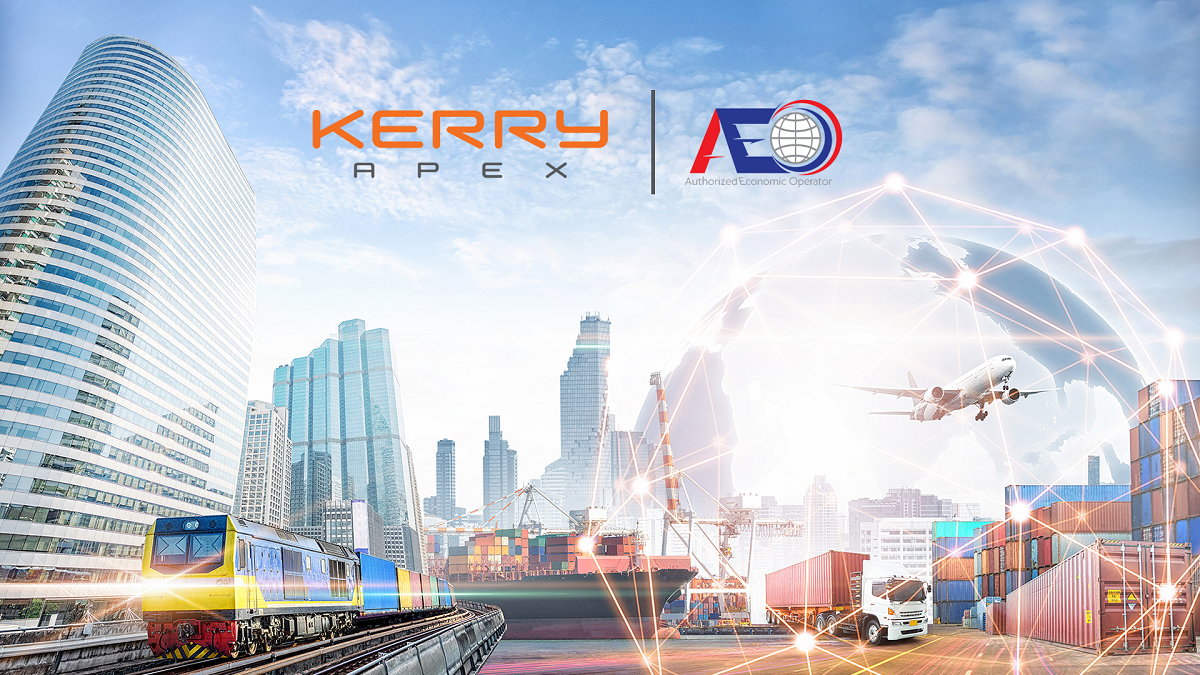 KerryApex คว้าใบอนุญาตตัวแทนออกของระดับมาตรฐาน AEO จากกรมศุลกากร